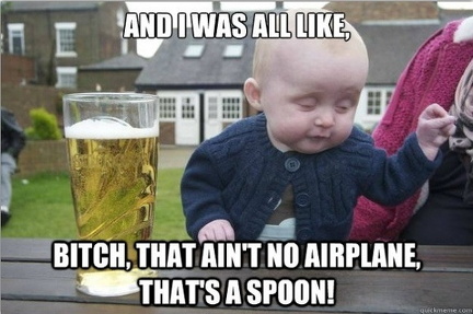 Drunk Baby 9
